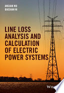 Line loss analysis and calculation of electric power systems [E-Book] /