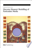 Discrete element modelling of particulate media / [E-Book]