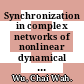Synchronization in complex networks of nonlinear dynamical systems / [E-Book]