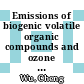 Emissions of biogenic volatile organic compounds and ozone balance under future climate conditions [E-Book] /