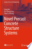 Novel Precast Concrete Structure Systems [E-Book] /