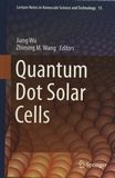 Quantum dot solar cells /