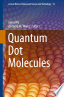 Quantum Dot Molecules [E-Book] /
