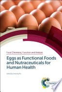 Eggs as functional foods and nutraceuticals for human health [E-Book] /