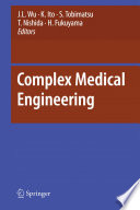 Complex Medical Engineering [E-Book] /