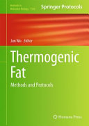 Thermogenic Fat [E-Book] : Methods and Protocols /