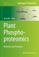 Plant Phosphoproteomics [E-Book] : Methods and Protocols  /