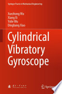 Cylindrical Vibratory Gyroscope [E-Book] /