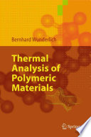 Thermal Analysis of Polymeric Materials [E-Book] /