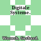 Digitale Systeme.
