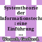 Systemtheorie der Informationstechnik : eine Einführung in die Grundlagen.