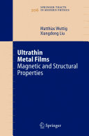 Ultrathin Metal Films [E-Book] : Magnetic and Structural Properties /