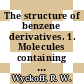 The structure of benzene derivatives. 1. Molecules containing one benzene ring.