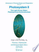 Photosystem. 2. The light-driven water plastoquinone oxidoreductase [E-Book] /