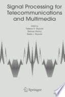 Signal Processing for Telecommunications and Multimedia [E-Book] /