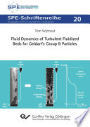 Fluid Dynamics of Turbulent Fluidized Beds for Geldart's Group B Particles [E-Book] /