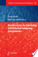 Metaheuristics for Scheduling in Distributed Computing Environments [E-Book] /
