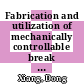 Fabrication and utilization of mechanically controllable break junction for bioelectronics [E-Book] /