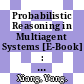 Probabilistic Reasoning in Multiagent Systems [E-Book] : A Graphical Models Approach /