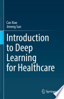 Introduction to Deep Learning for Healthcare [E-Book] /