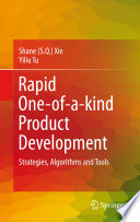 Rapid One-of-a-kind Product Development [E-Book] : Strategies, Algorithms and Tools /