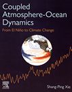 Coupled atmosphere-ocean dynamics : from El Nino to climate change /