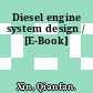 Diesel engine system design / [E-Book]