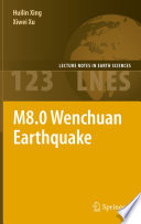 M8.0 Wenchuan Earthquake [E-Book] /