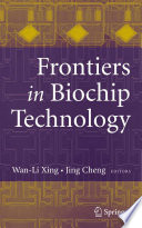 Frontiers in Biochip Technology [E-Book] /