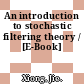 An introduction to stochastic filtering theory / [E-Book]