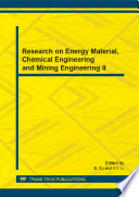 Research on energy material, chemical engineering and mining engineering II : selected, peer reviewed papers from the 2014 2nd International Conference on Energy Material ,Chemical Engineering and Mining Engineering (EMCEM 2014), January 12-13 2014, Wuhan, China [E-Book] /