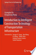 Introduction to Intelligent Construction Technology of Transportation Infrastructure [E-Book] /