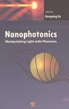 Nanophotonics : manipulating light with plasmons /