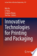 Innovative Technologies for Printing and Packaging [E-Book] /