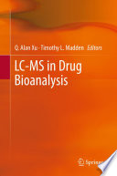 LC-MS in Drug Bioanalysis [E-Book] /