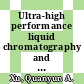 Ultra-high performance liquid chromatography and its applications / [E-Book]