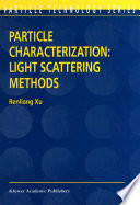 Particle Characterization: Light Scattering Methods [E-Book] /