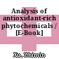 Analysis of antioxidant-rich phytochemicals / [E-Book]