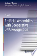 Artificial Assemblies with Cooperative DNA Recognition [E-Book] /