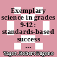 Exemplary science in grades 9-12 : standards-based success stories [E-Book] /