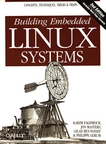 Building embedded Linux systems /