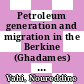 Petroleum generation and migration in the Berkine (Ghadames) basin, Eastern Algeria : an organic geochemical and basin modelling study [E-Book] /