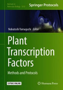 Plant Transcription Factors [E-Book] : Methods and Protocols /