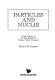 Particles and nuclei : essays in honor of the 60th birthday of Professor Yoshio Yamaguchi /