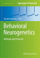 Behavioral Neurogenetics [E-Book] /