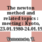 The newton method and related topics : meeting : Kyoto, 23.01.1980-24.01.1980.