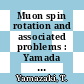 Muon spin rotation and associated problems : Yamada Conference : 0007: proceedings. vol 0002 : Shimoda, 18.04.1983-22.04.1983.