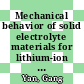 Mechanical behavior of solid electrolyte materials for lithium-ion batteries /