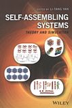 Self-assembling systems : theory and simulation /