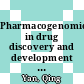 Pharmacogenomics in drug discovery and development [E-Book] /